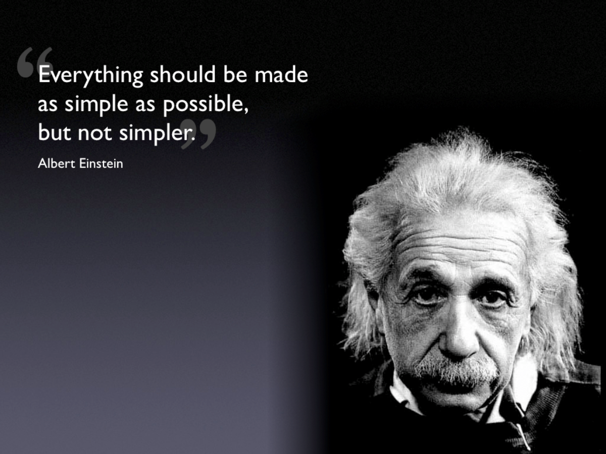 Einsteins Quotation on simplicity