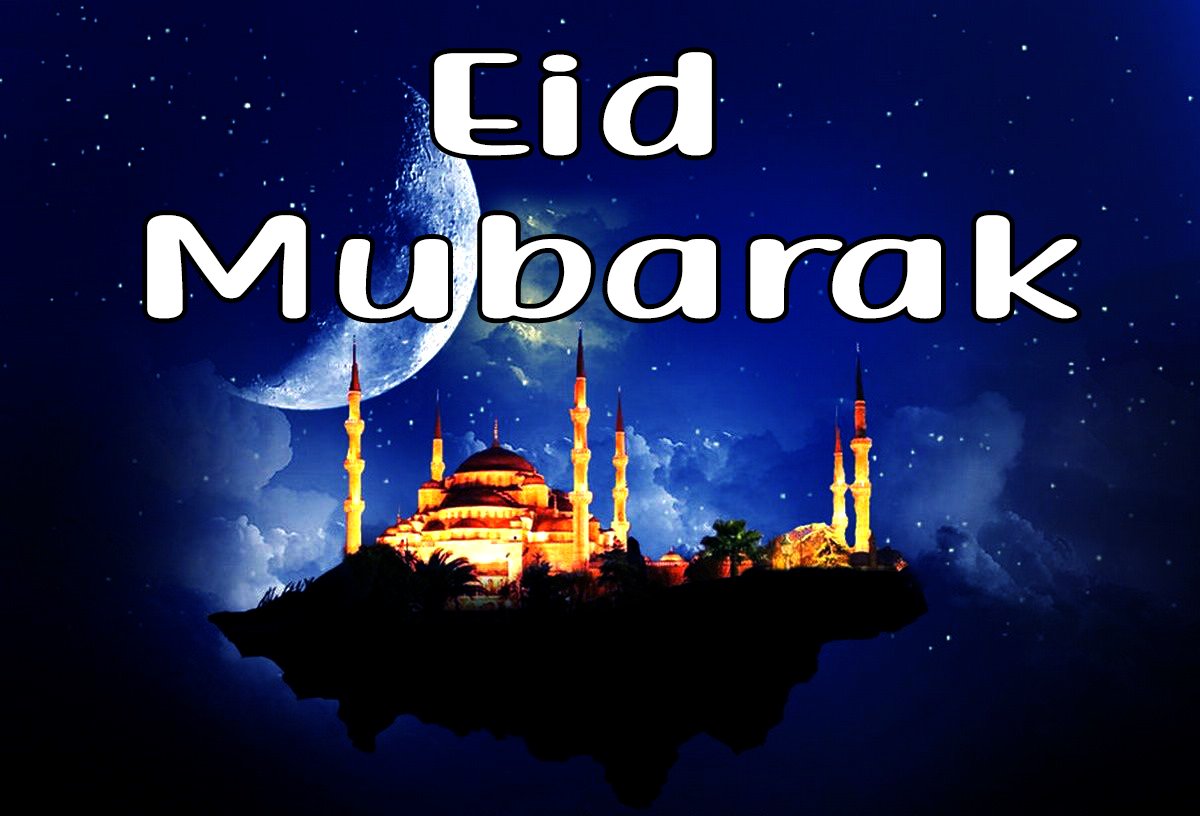 Happy Eid Mubarak Wishes, Greetings, Quotes