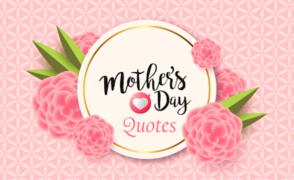 happy-mothers-day-quotes