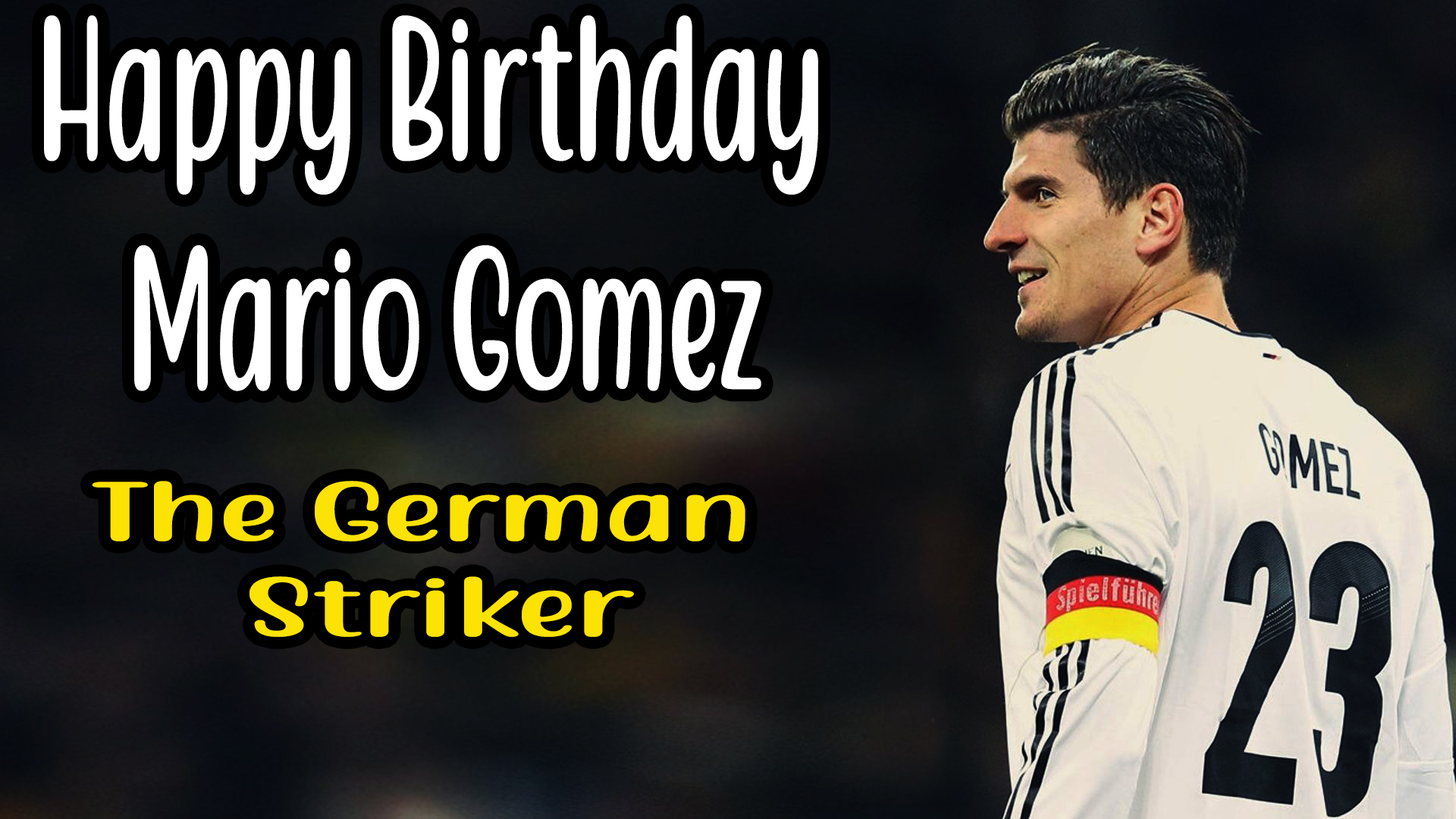 Mario Gomez Happy Birthday